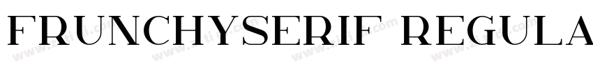 FrunchySerif Regular字体转换 FrunchySerif Regular字体转换